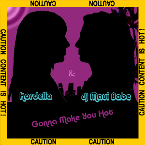 Gonna Make You Hot CD Cover